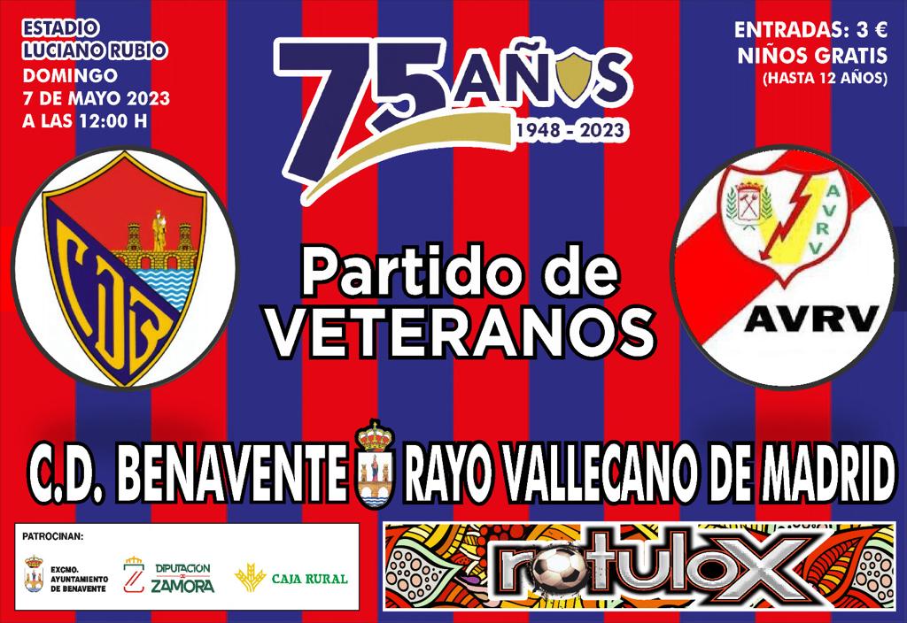 Veteranos Rayo Vallecano 75 aniversario CD Benavente